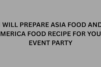 prepare asia food and america food recipe for your event