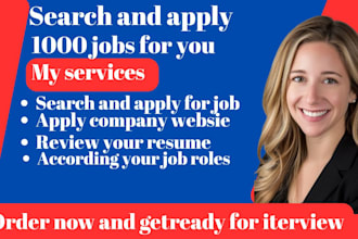 search and apply for 1000 jobs for you