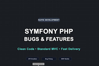 develop your custom symfony application or fix bugs fast