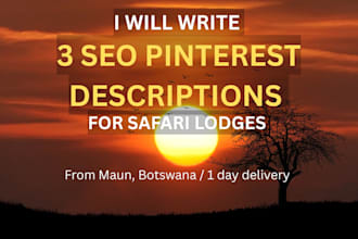 write 3 SEO pinterest descriptions for safari lodges