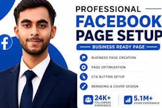 do professional facebook business page creation, setup and optimization