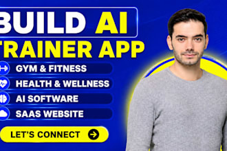 build ai trainer app gym fitness health wellness ai software saas website