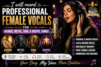 record professional female vocals for arabic metal soul and gospel songs