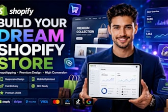 build shopify store, shopify website design and redesign for dropshipping store