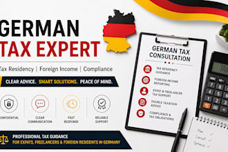 advise on german tax law, residency and foreign income reporting