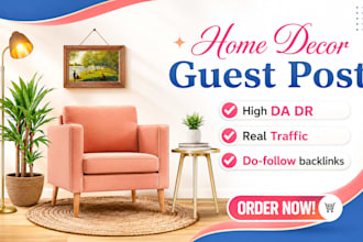 publish home decor backlinks through home decor guest post