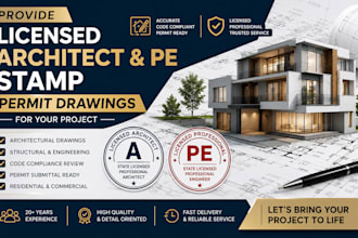 provide licensed architect and pe stamp permit drawings for your project