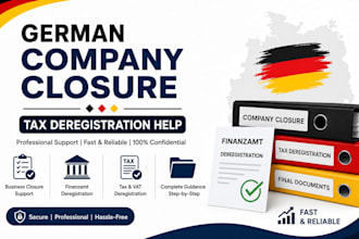assist with german company closure and tax deregistration