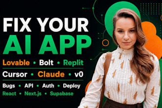 fix bugs in your lovable, bolt, replit, cursor or ai generated app