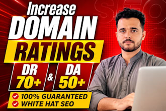 increase domain rating 40 dr50 ahrefs dr70 domain rating dr