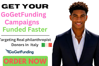 set up and promote your gogetfunding campaign to  philanthropist donors in italy