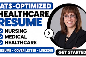 write an ats optimized healthcare, medical and nursing resume