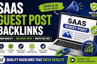deliver high quality saas backlinks and saas guest post