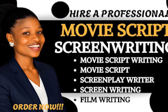 write movie script, screenplay, movie script writing, film script, feature film