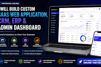 build custom saas web application, crm, erp, business automation, ai chatbot