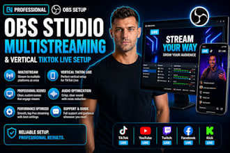 professionally setup obs studio for multi and tiktok livestreaming