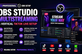 professionally build obs studio for multi and vertical tiktok live streaming