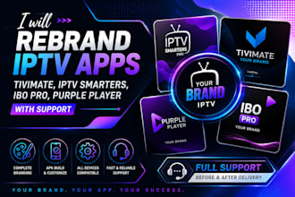 rebrand iptv apps, tivimate, iptv smarters, ibo pro, purple player with support