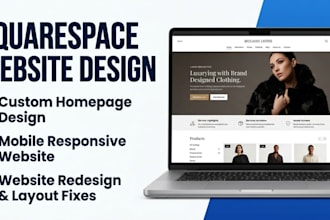 design a squarespace homepage and mobile responsive website that converts