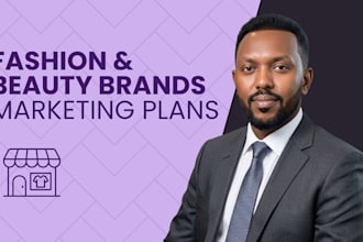 create a marketing plan for your fashion or beauty brand