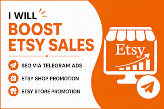 boost etsy sales, seo via telegram ads etsy shop promotion, etsy store promotion