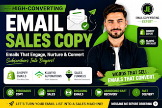 write high converting email sales copy for shopify, klaviyo and sales funnels