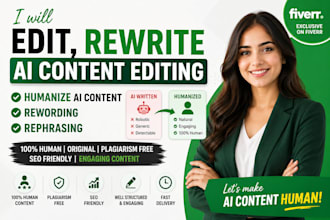 edit, humanize ai content and rewrite reword your ai generated text