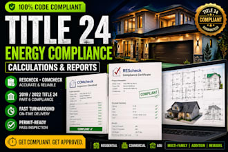 title 24, rescheck, comcheck, energy compliance reports