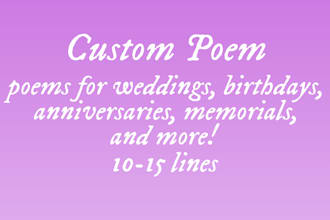 write an original, custom poem for a special occasion