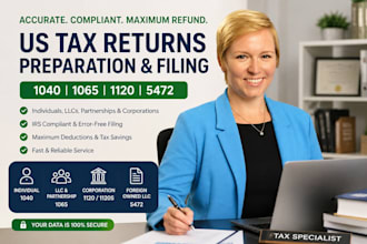 prepare and file compliant US federal tax returns 1040, 1065, 1120, and 5472
