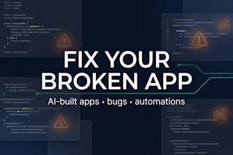 fix your vibe coded app, automation or ai workflow