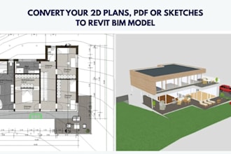 convert your 2d plans, PDF or sketches to revit bim model