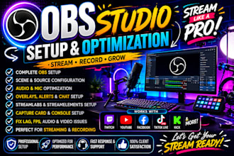 professionally set up obs studio for streaming, recording, twitch, youtube, kick