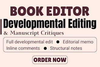 do nonfiction editor developmental edit your novel manuscript for structure plot