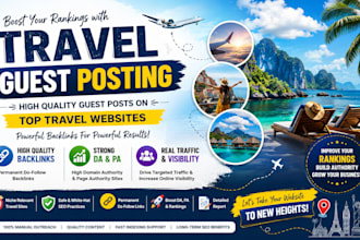 publish high authority traveling guest posts and backlinks