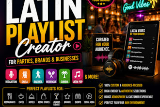 be your expert latin playlist creator for parties brands and businesses