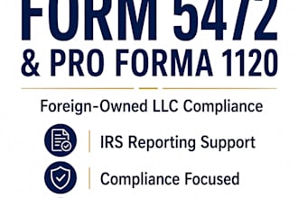 prepare form 5472 and pro forma 1120 for foreign owned llc