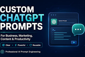 create custom chatgpt prompts for your business