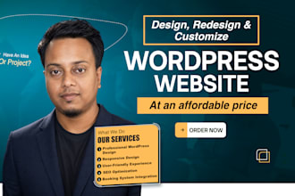 design an affordable wordpress website or customize your existing site