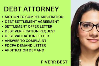be your debt lawyer for debt settlement, debt validation, and debt lawsuits