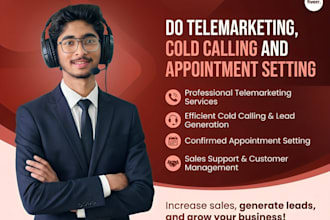 be your expert telemarketer and appointment setter