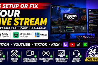 setup or fix obs, streamlabs and vmix for pro quality live streams