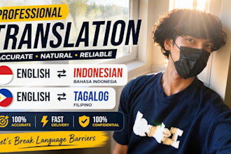 translate english to indonesian and tagalog professionally