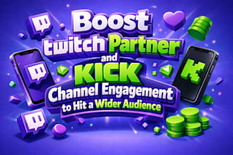 boost twitch partner and kick channel engagement to hit a wider audience