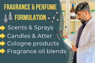 be your perfume chemist for custom fragrance and perfume formulation