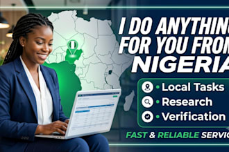 be your nigeria virtual assistant for local tasks and research