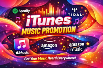 itunes music promotion spotify music tidal music apple music amazon music