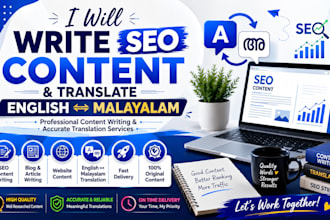 write SEO blog posts , articles, and malayalam to english translation