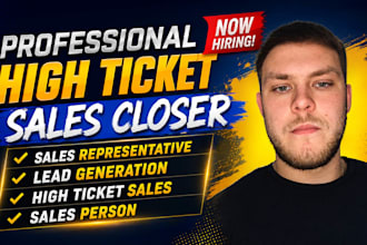 be your high ticket sales closer for online coaches and consultants