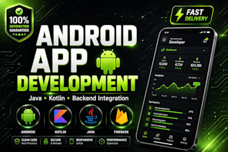 develop a custom android app with backend and database integration